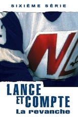 Poster for Lance et Compte Season 6
