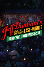 Poster for Jeff Dunham's Completely Unrehearsed Last-Minute Pandemic Holiday Special 