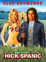 Poster for Alex Reymundo: One Funny Hick-Spanic