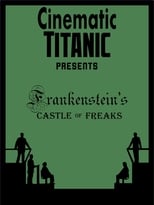 Poster for Cinematic Titanic: Frankenstein's Castle of Freaks