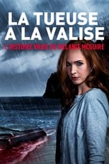 La tueuse à la valise : l'histoire vraie de Melanie McGuire en streaming – Dustreaming