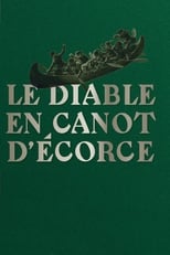 Poster for Le diable en canot d'écorce 