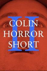 Colin Horror Short 2 poster
