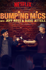 Poster for Bumping Mics with Jeff Ross & Dave Attell