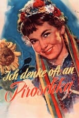 I Often Think of Piroschka (1955)