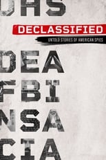 Poster for Declassified: Untold Stories of American Spies