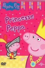 Peppa Pig: Princess Peppa & Sir George The Brave poster