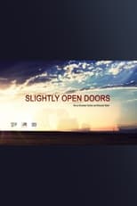 Poster for Slightly Open Doors