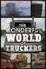 Poster for Wonderful World of Trucking Season 1