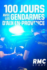 100 jours avec les Gendarmes d'Aix-en-Provence poster