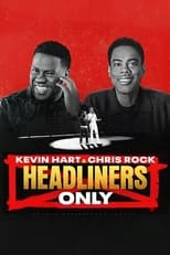 Poster for Kevin Hart & Chris Rock: Headliners Only