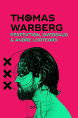 Poster for Thomas Warberg: Perfektion, overskud og andre lorteord 