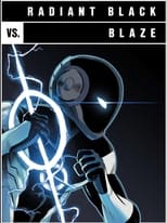 Poster for Versus: Radiant Black Vs. Blaze 