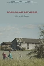 Poster for Dogs Do Not Eat Grass 