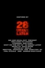 28 Weeks Later: Welcome to London