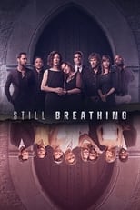 Poster for Still Breathing Season 1