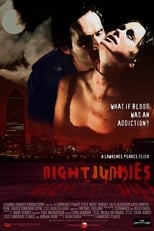 Night Junkies (2007)