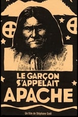 Poster di Le garçon s'appelait Apache