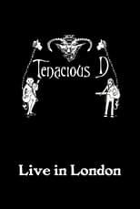 Tenacious D: Live in London