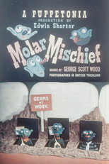 Molar Mischief poster