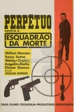 Poster for Perpétuo Contra o Esquadrão da Morte