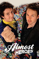 Almost Heroes (2011)