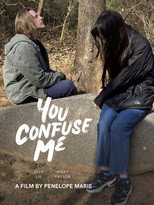 You Confuse Me