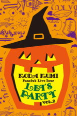 KODA KUMI FANCLUB LIVE TOUR ~ Let's Party Vol.2~