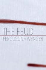 Poster for Fergie Vs Wenger: The Feud