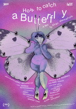 How to Catch a Butterfly poster