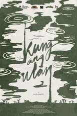 Poster for Kung ang Ulan 