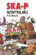 Ska-P - Incontrolable poster