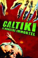 Caltiki - Le monstre immortel