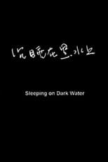Poster for Sleeping on Dark Waters