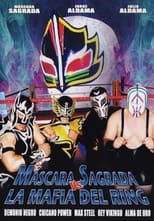 Poster for Máscara Sagrada vs. la mafia del ring