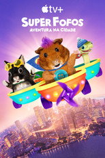 Pôster de Temporada 1 — Super Fofos - Aventura na Cidade