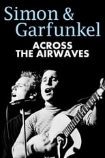 Poster for Simon & Garfunkel: Across the Airwaves