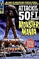 Poster for Attack of the 50 Foot Monster Mania 