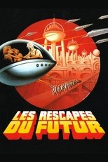 Les Rescapés du futur serie streaming