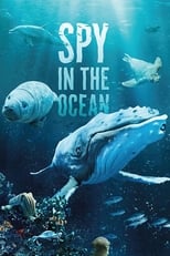 Poster for Spy in the Ocean, A Nature Miniseries