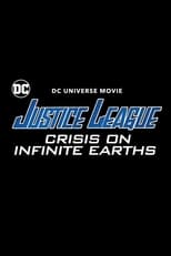 Poster di Justice League: Crisis on Infinite Earths