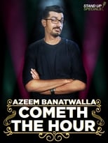 Poster for Azeem Banatwalla: Cometh The Hour