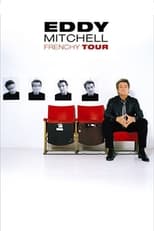 Poster for Eddy Mitchell : Frenchy Tour