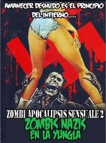 Poster for Zombi Apocalipsis Sensuale 2: Zombis Nazis en la Yungla