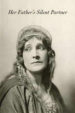 Her Father's Silent Partner poster