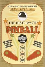Poster for Pleasure Machines: The History of Pinball