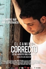 Poster for El camino correcto 