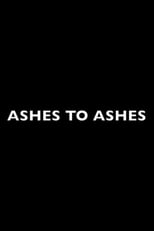 Ashes to Ashes (2018)