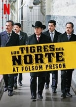 Poster for Los Tigres del Norte at Folsom Prison 