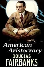 Poster for American Aristocracy